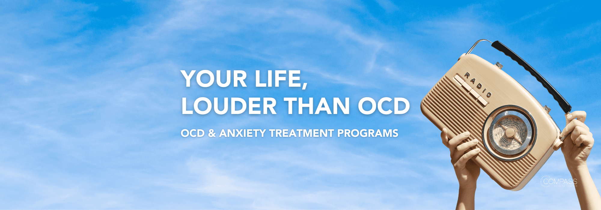 OCD & Anxiety Treatment at Compass Health Center: Your Life, Louder Than OCD