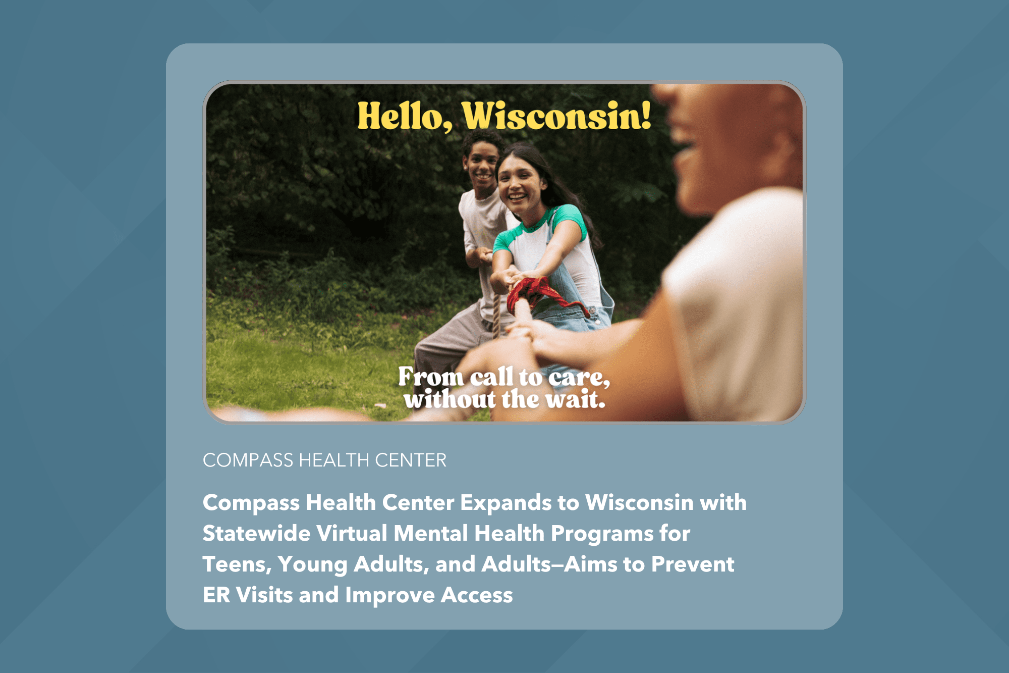 Compass Health Center Expands to Wisconsin with Statewide Virtual Mental Health Programs for Teens, Young Adults, and Adults—Aims to Prevent ER Visits and Improve Access  - Compass Health Center
