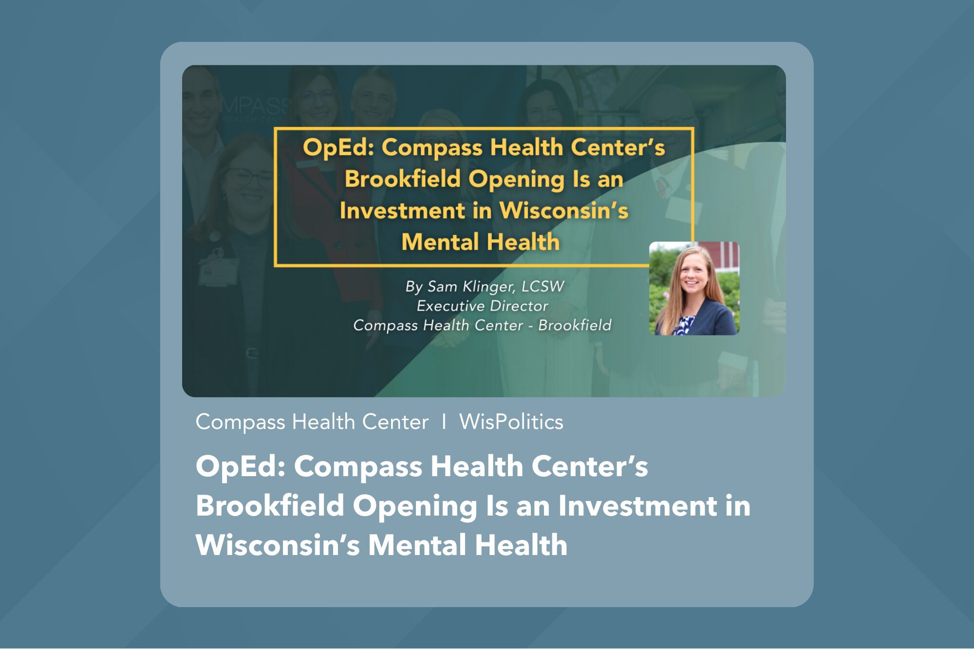 [OpEd] Sam Klinger: Compass Health Center’s Brookfield opening is an investment in Wisconsin’s mental health - Compass Health Center