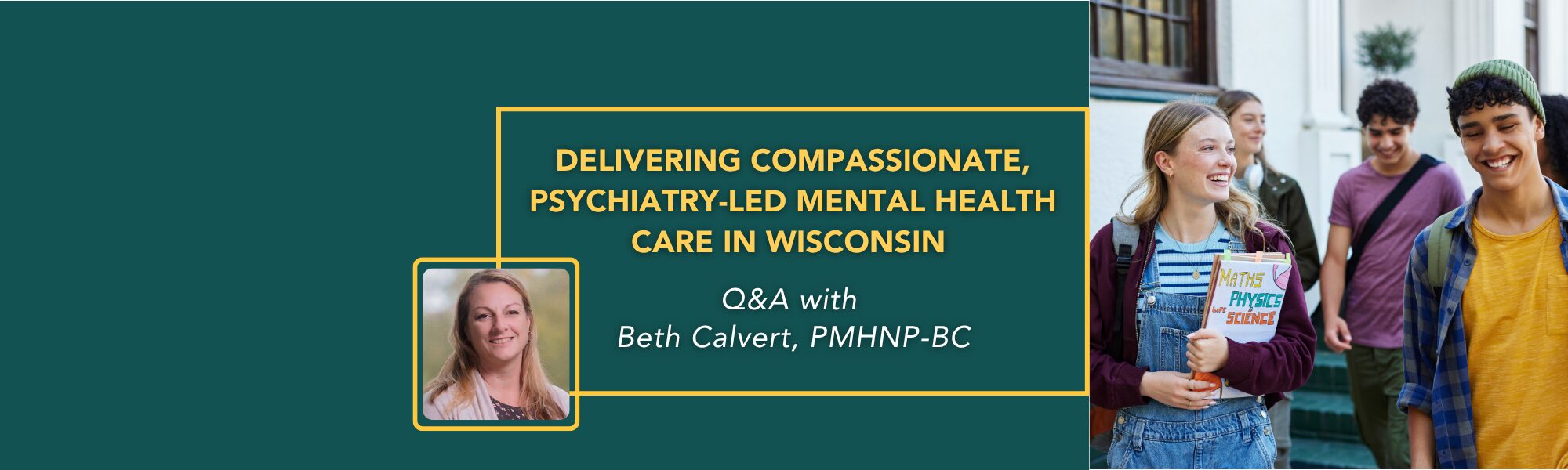 Q&A with Beth Calvert, PMHNP-BC: Delivering Compassionate, Psychiatry-Led Mental Health Care in Wisconsin 